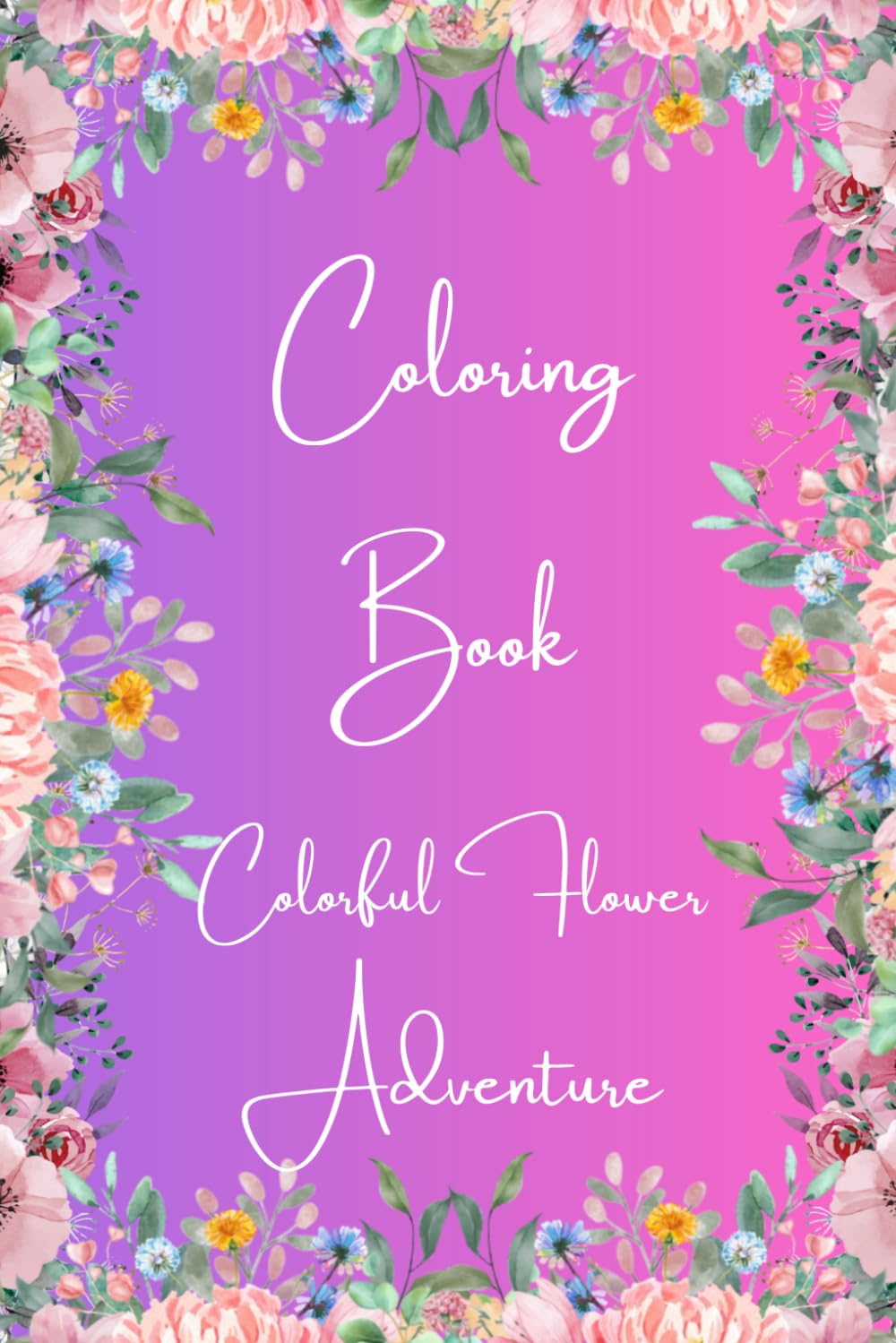 Coloring book flowers: Flower Coloring Book