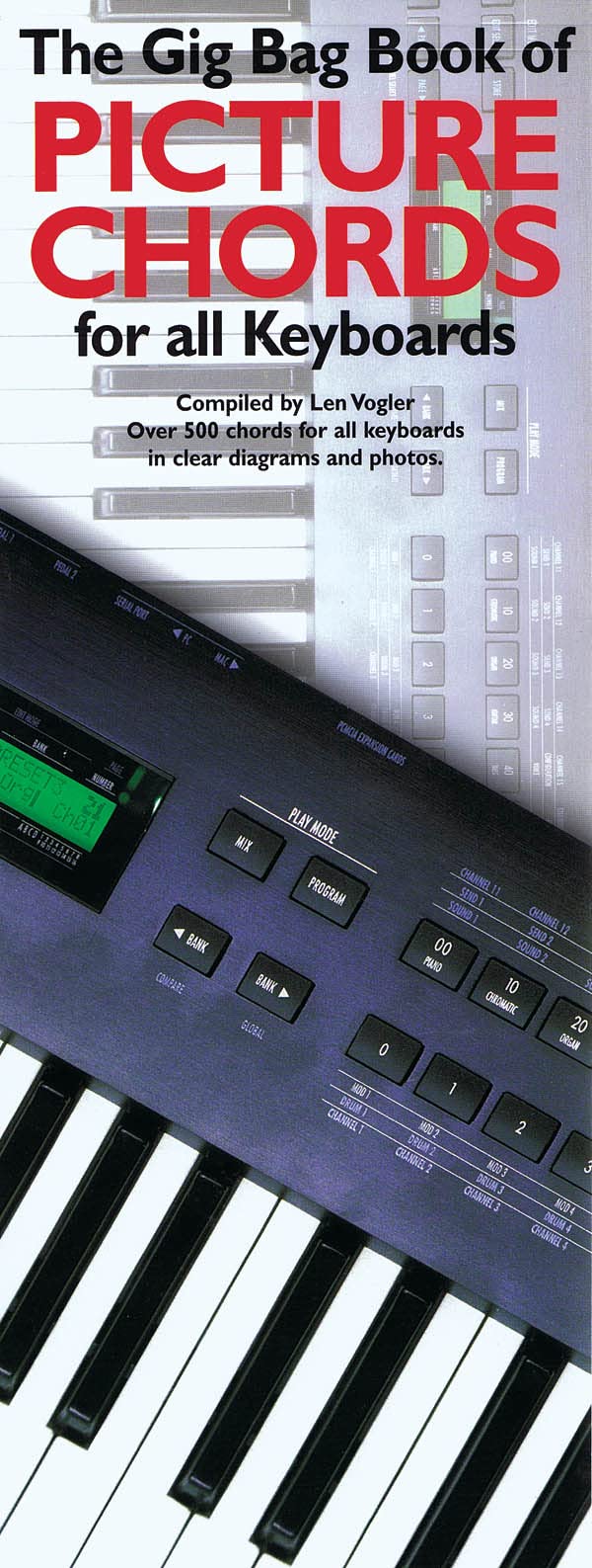 The Gig Bag Book of Picture Chords for All Keyboards (Gig Bag Books)