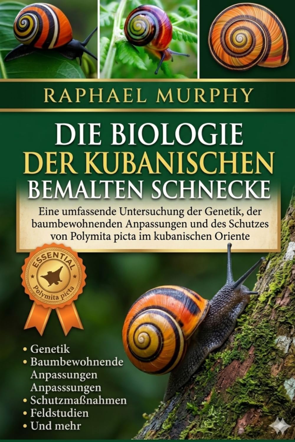 DIE BIOLOGIE DER KUBANISCHEN BEMALTEN SCHNECKE: Eine umfassende Untersuchung der Genetik, der baumbewohnenden Anpassungen und des Schutzes von Polymita picta im kubanischen Oriente