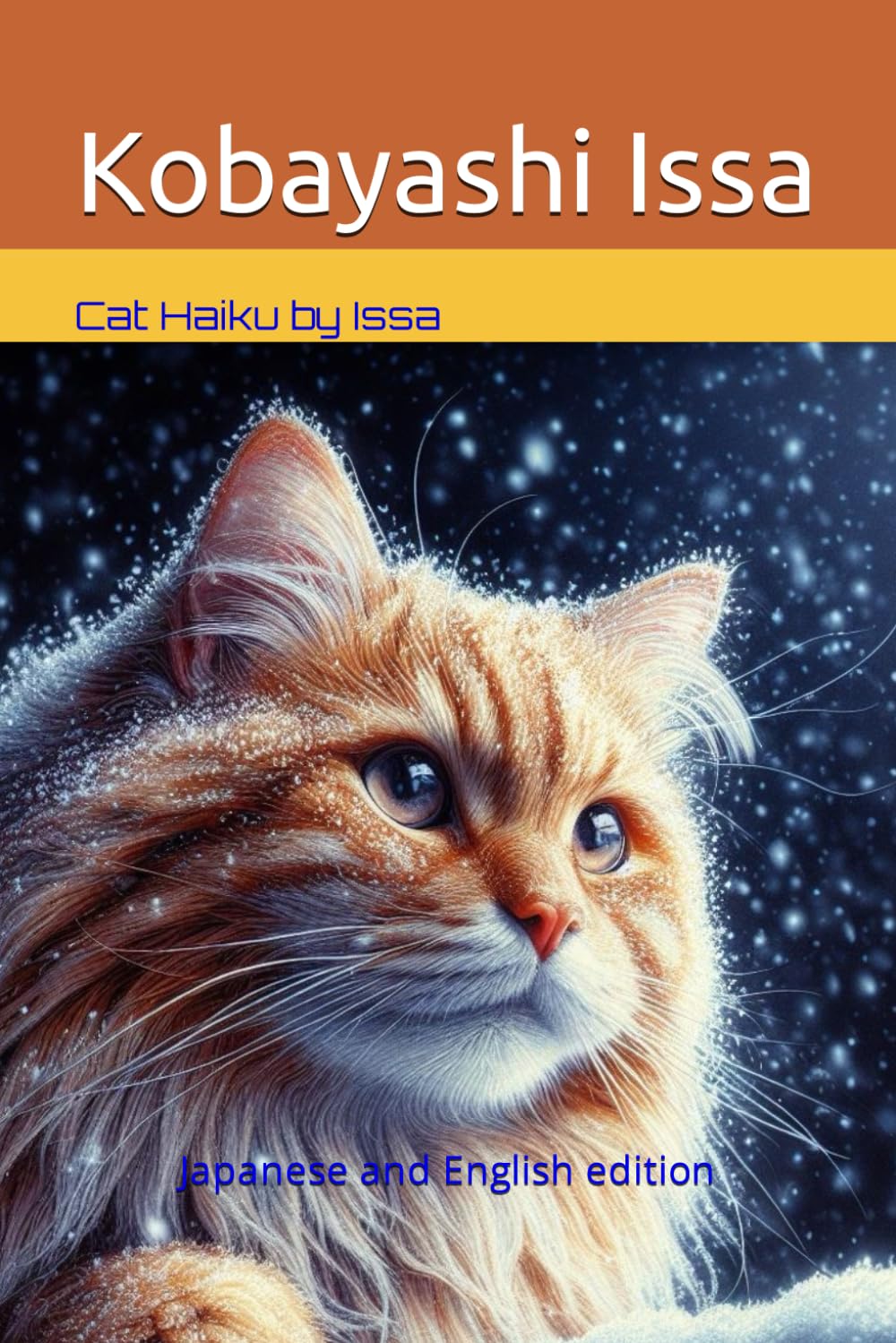Cat Haiku by Issa: Japanese and English edition: Issa, Kobayashi ...