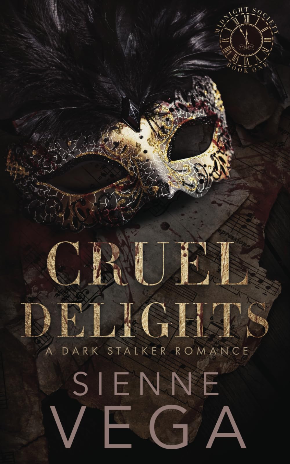 Cruel Delights: A twisted dark and obsessive stalker romance (Midnight Society)
