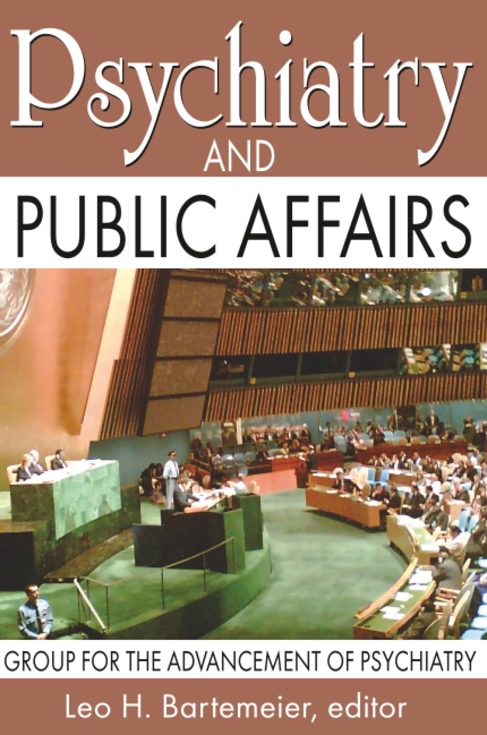 Buy Psychiatry and Public Affairs: Group for the Advancement of Psychiatry — BookShops.in