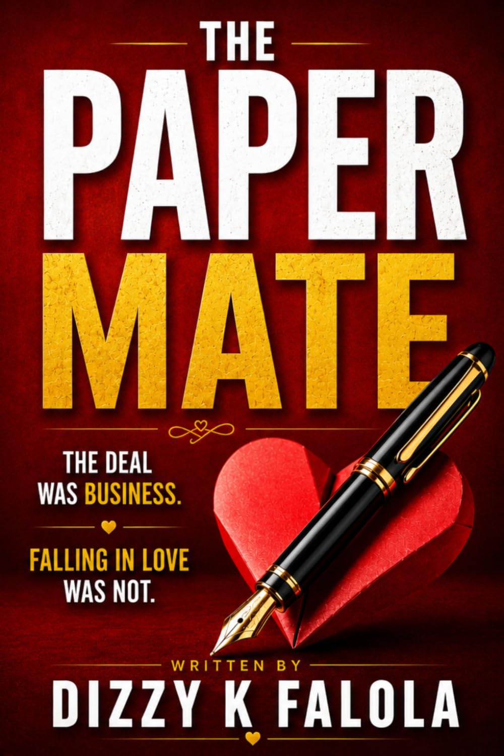 The Paper Mate: The Deal Was Business. Falling in Love Was Not