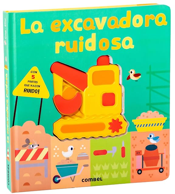 Portada de La excavadora ruidosa