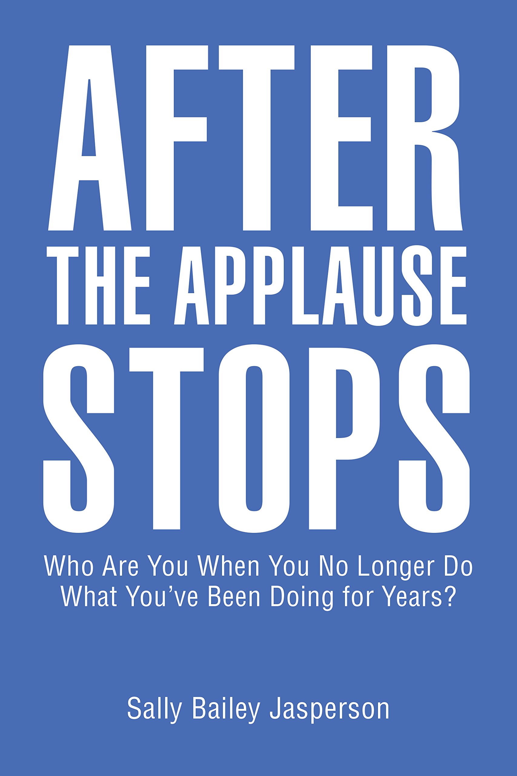 Livre After the Applause Stops lecture de développement pour nouvelle vie