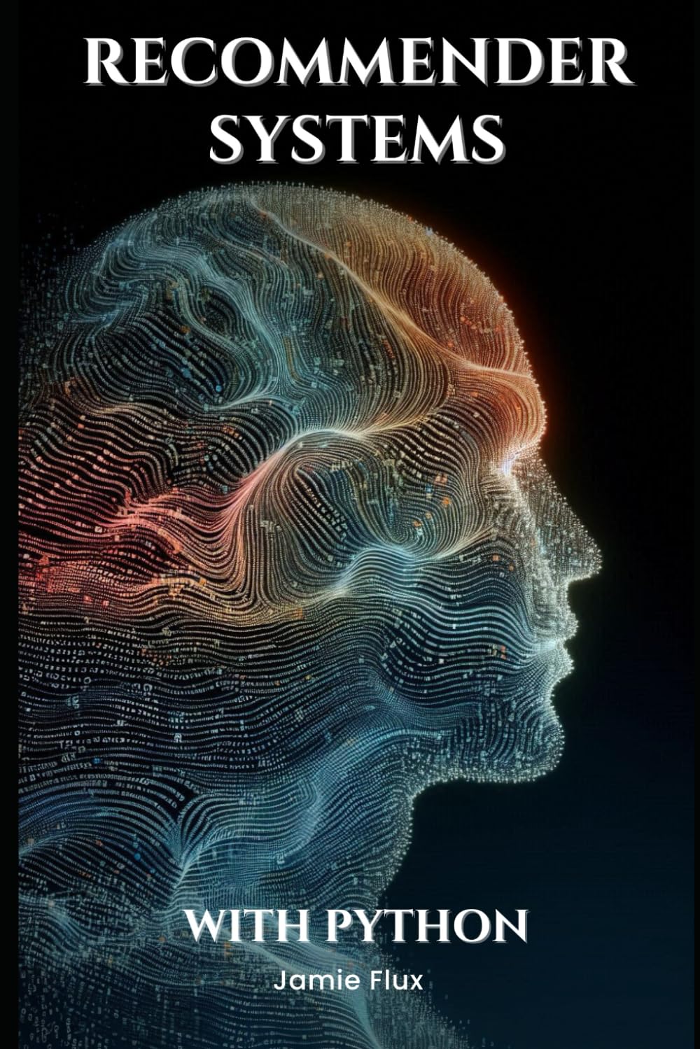 Recommender Systems (Mastering Machine Learning)
