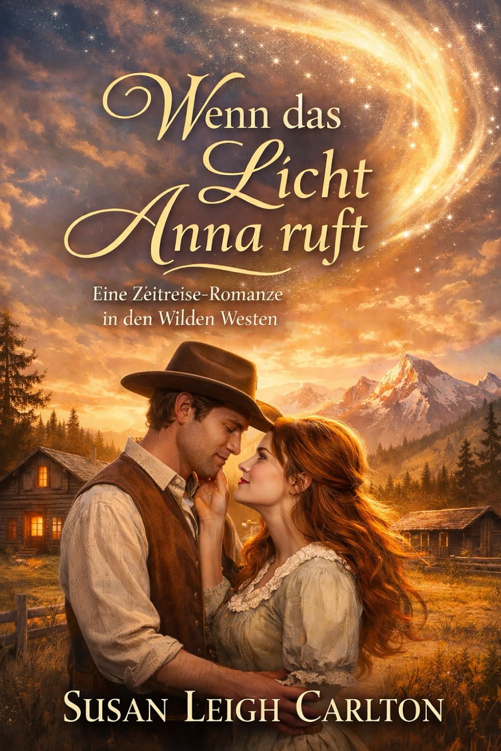 Wenn das Licht Anna ruft: Ein historischer Zeitreise-Roman