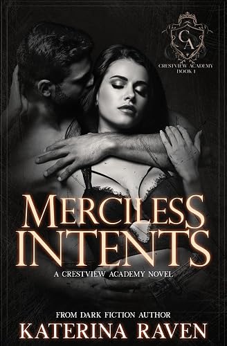 Merciless Intents: Crestview Academy Book 1 (The Crestview Academy)