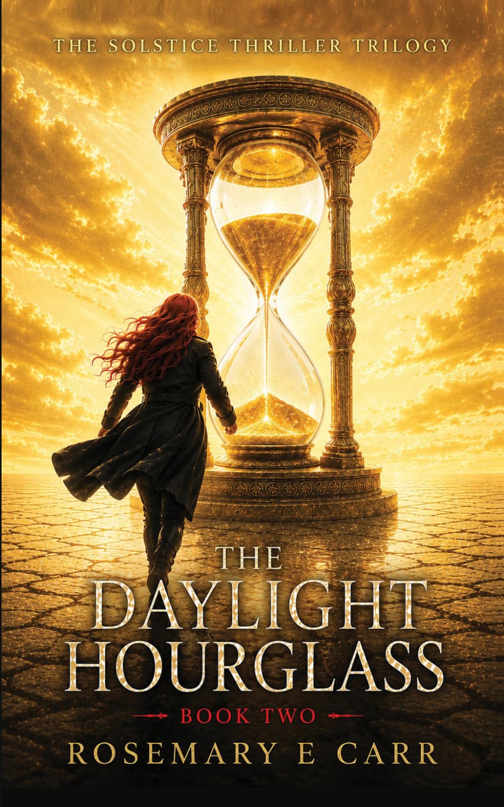 The Daylight Hourglass: The Solstice Thriller Trilogy Book 2