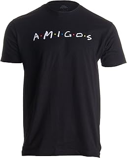Amigos | Funny 90s TV Pop Culture Friends Humor, Silly Retro Men Women T-Shirt