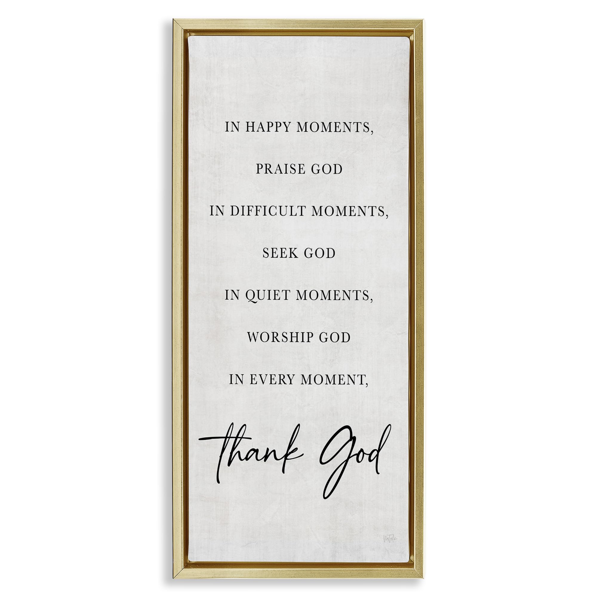Stupell Industries 'Every Moment Thank God', Floating Frame Canvas Art, Gold, 11 x 25 Inches, Easy to Hang and Sturdy, Made in USA, by Natalie Carpentieri