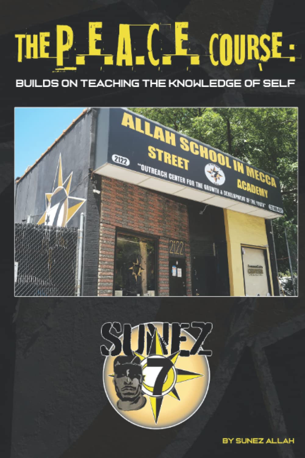 THE P.E.A.C.E. COURSE: Builds On Teaching the Knowledge Of Self