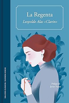 La Regenta (Grandes Clásicos)