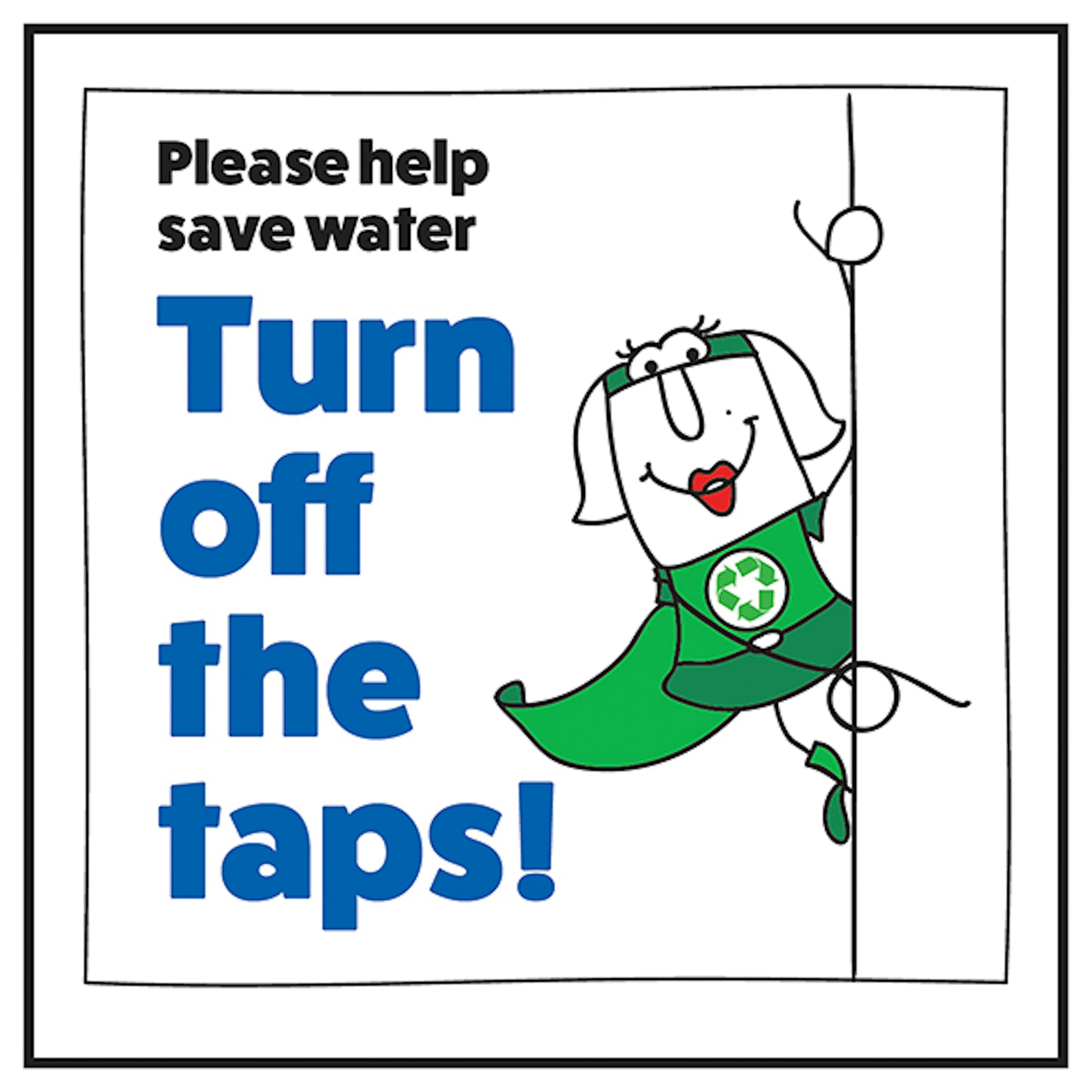 V Safety Please Help Save Water Turn Off The Taps! Woman Right 100 x 100 mm - 2mm Rigid Plastic Safety Sign