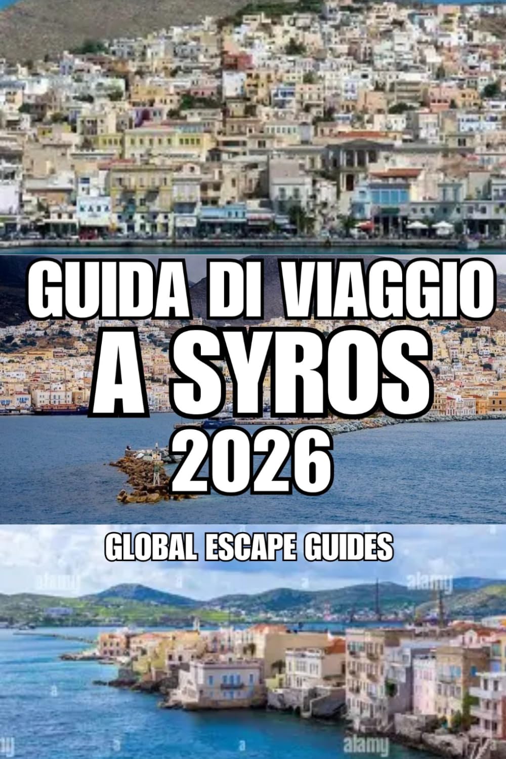 GUIDA DI VIAGGIO A SYROS: Una guida completa all'isola di Ermoupoli , Ano Syros, spiagge, villaggi, cultura e viaggi lenti nella capitale delle Cicladi.