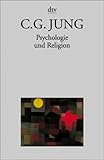 Psychologie und Religion - Carl G. Jung