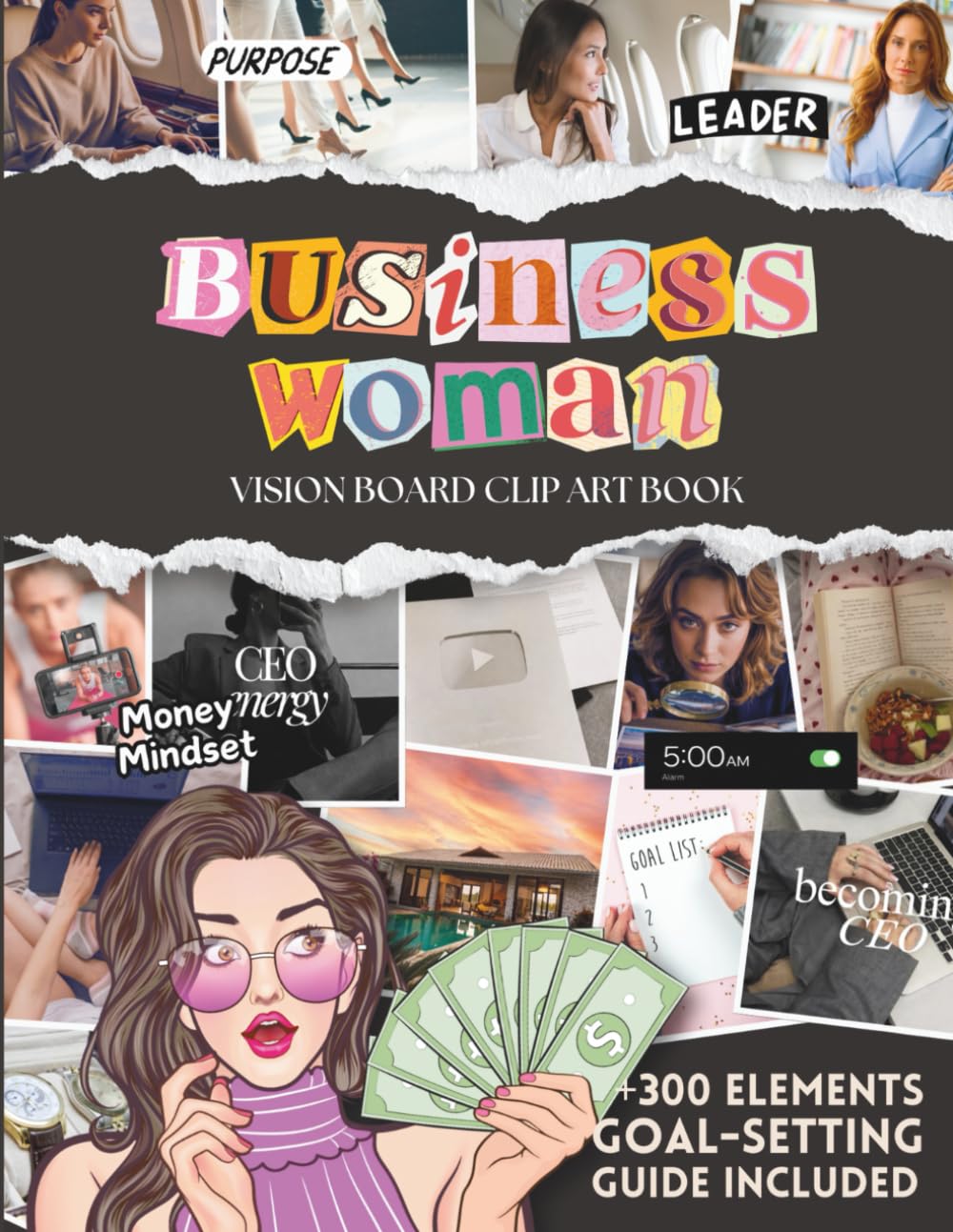 Vision Board Clip Art Book for Women in Business: A Manifestation & Goal-Setting Guide with Inspirational Images, CEO Mindset Quotes, and Wealth-Building Strategies