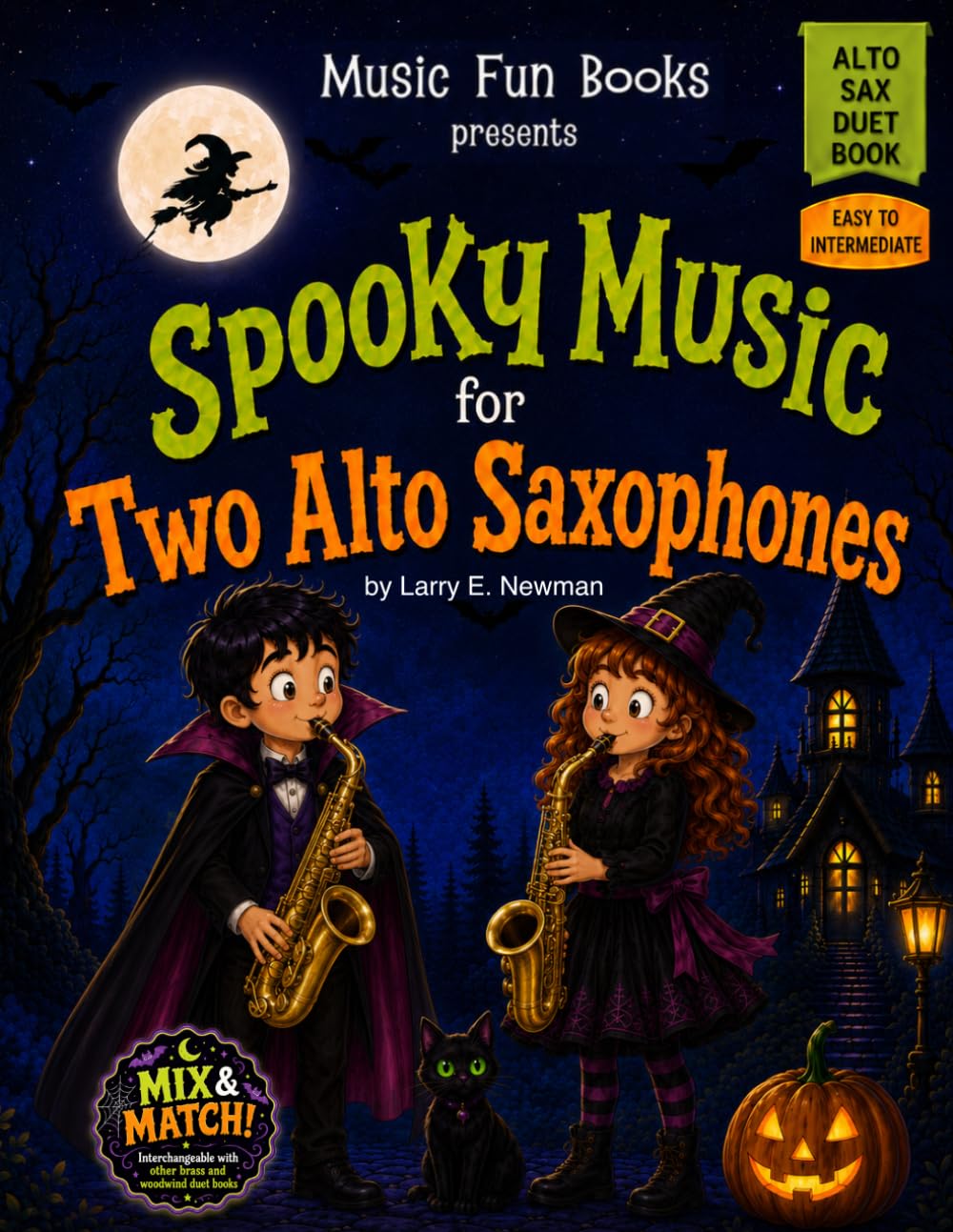 Spooky Music for Two Alto Saxophones: Easy Halloween Alto Saxophone Duets for Kids, Students, Lessons, Recitals, and School Concerts (Spooky Music for Woodwind and Brass Duets)