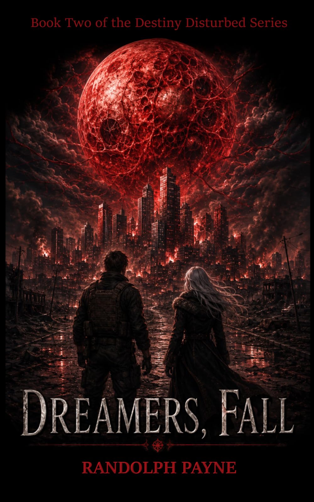 Dreamers, Fall: A Destiny Disturbed Novel, Book Two