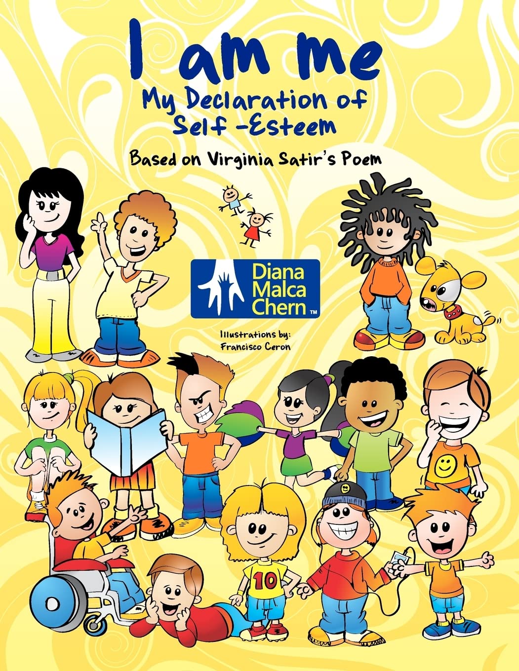 I Am Me - My Declaration of Self-Esteem: malca-chern, mrs diana, ceron ...
