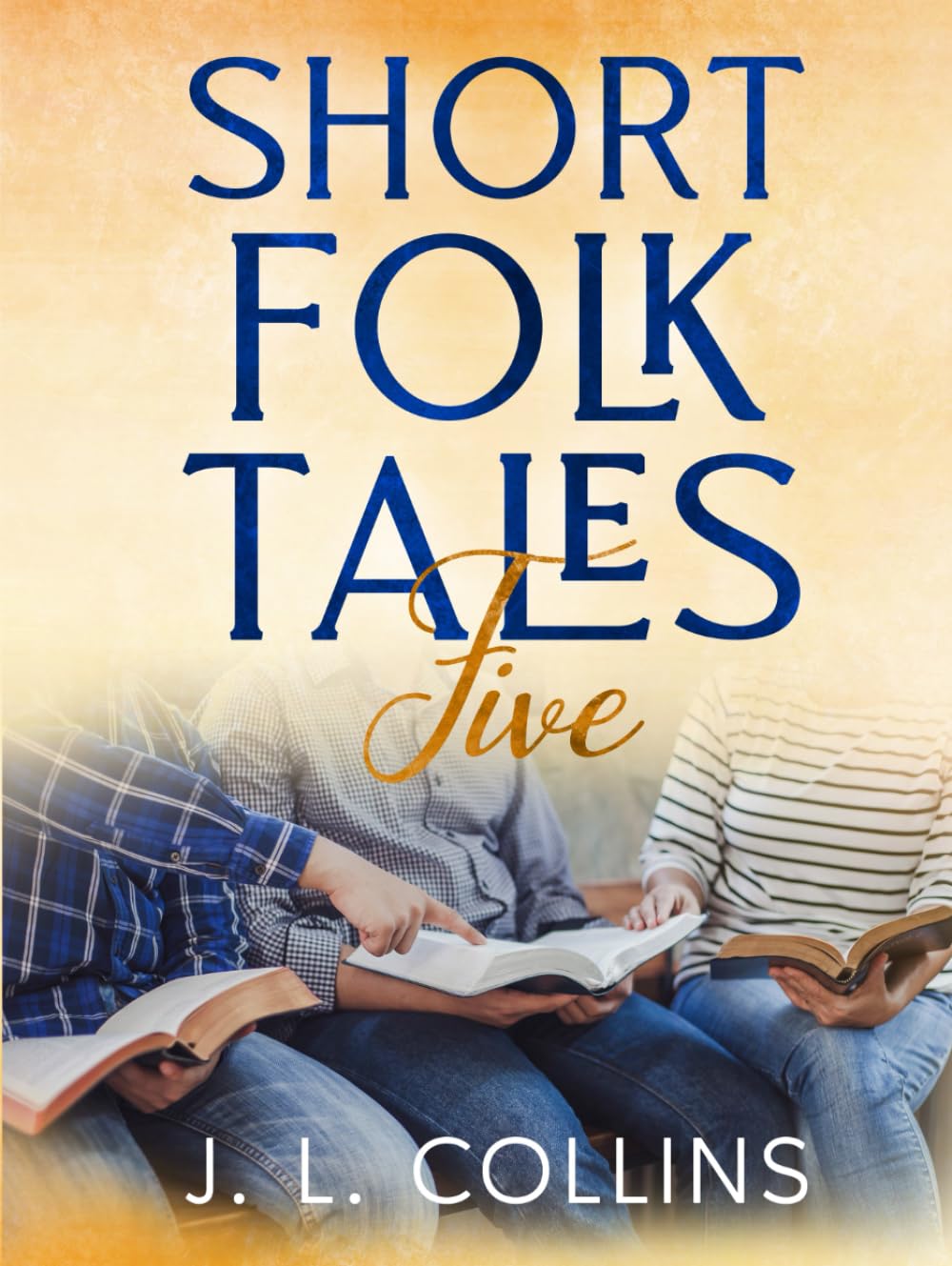 Short Folk Tales Five