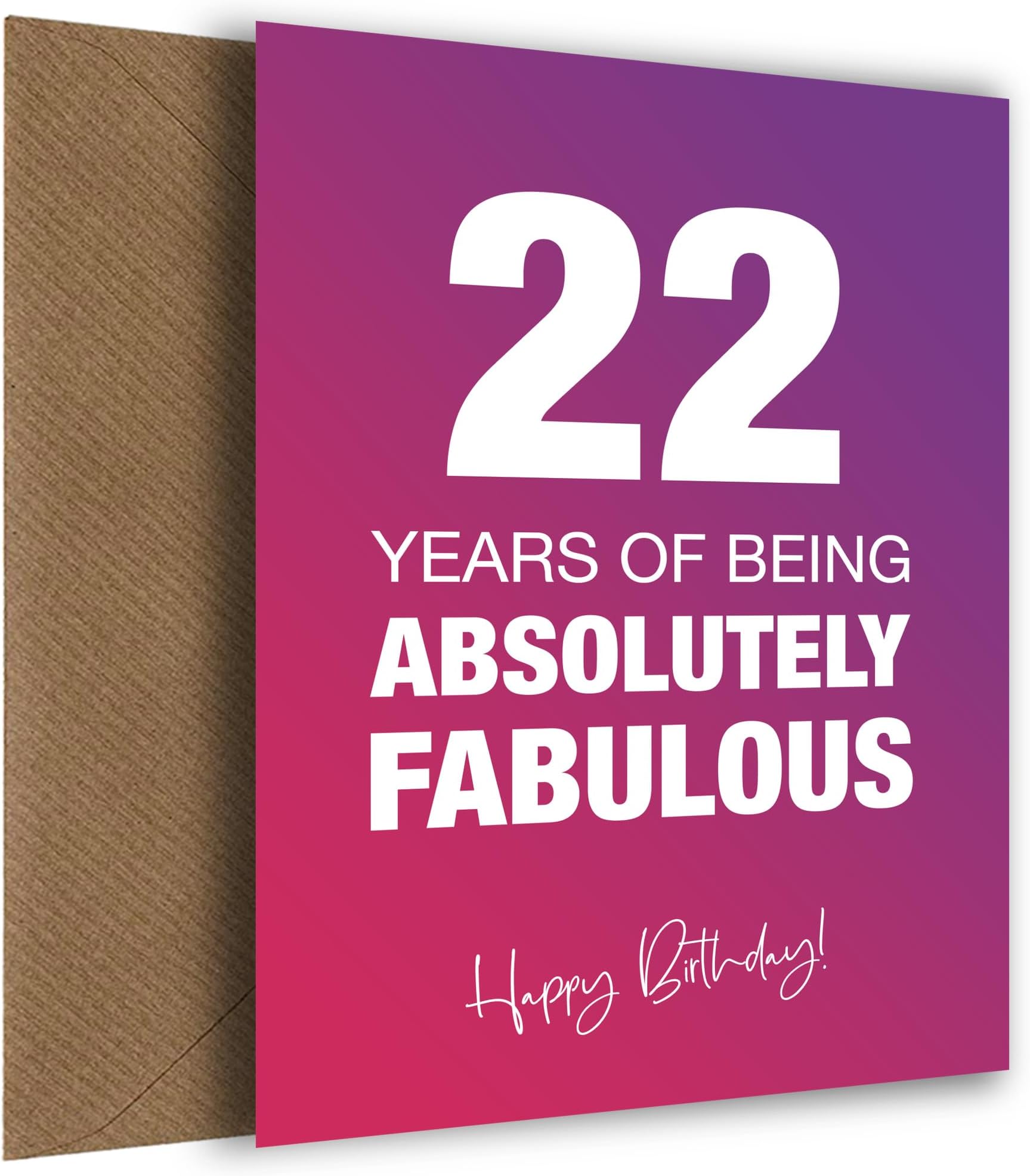 Fabulously Funny 22nd Birthday Card for Women - Absolutely Fabulous and Celebrating 22 Years Old with Birthday Card, Absolutely Fabulous, 22