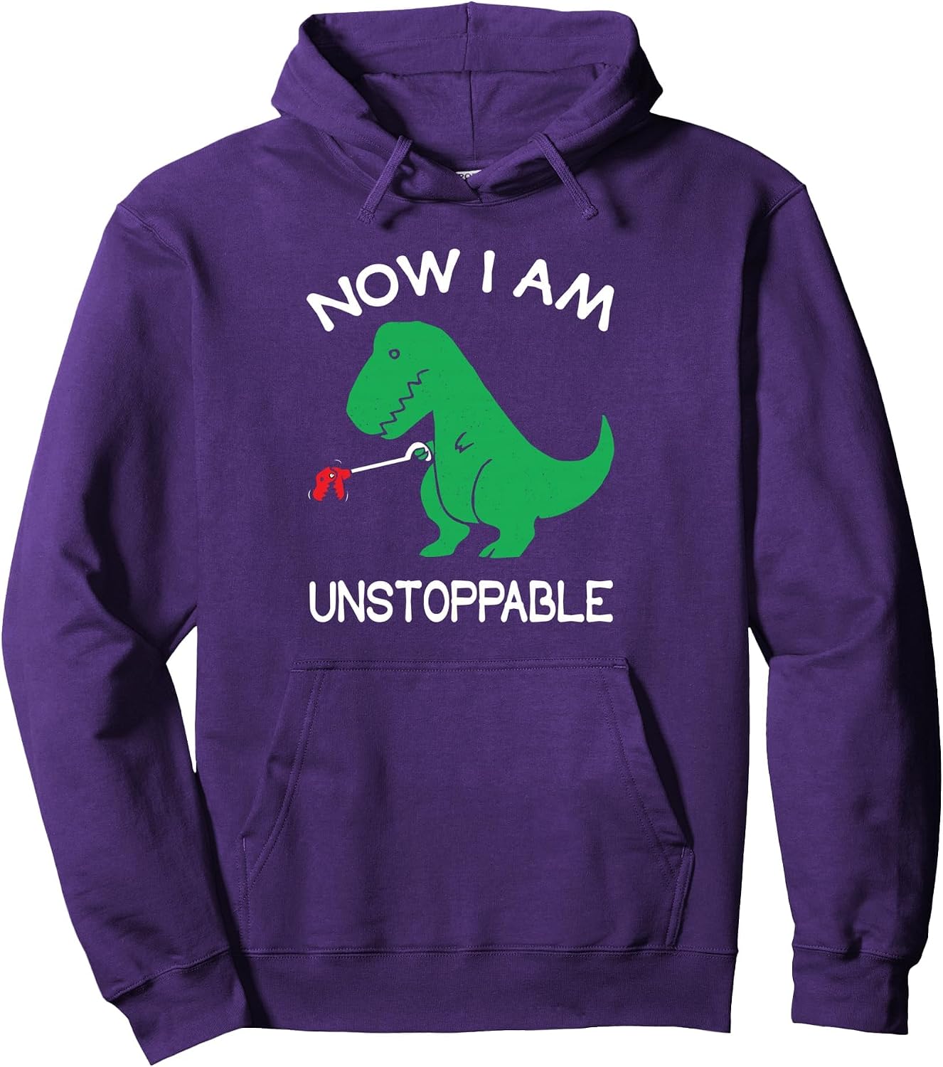 Now I'm Unstoppable Funny T-Rex Dinosaur Pullover Hoodie image 3