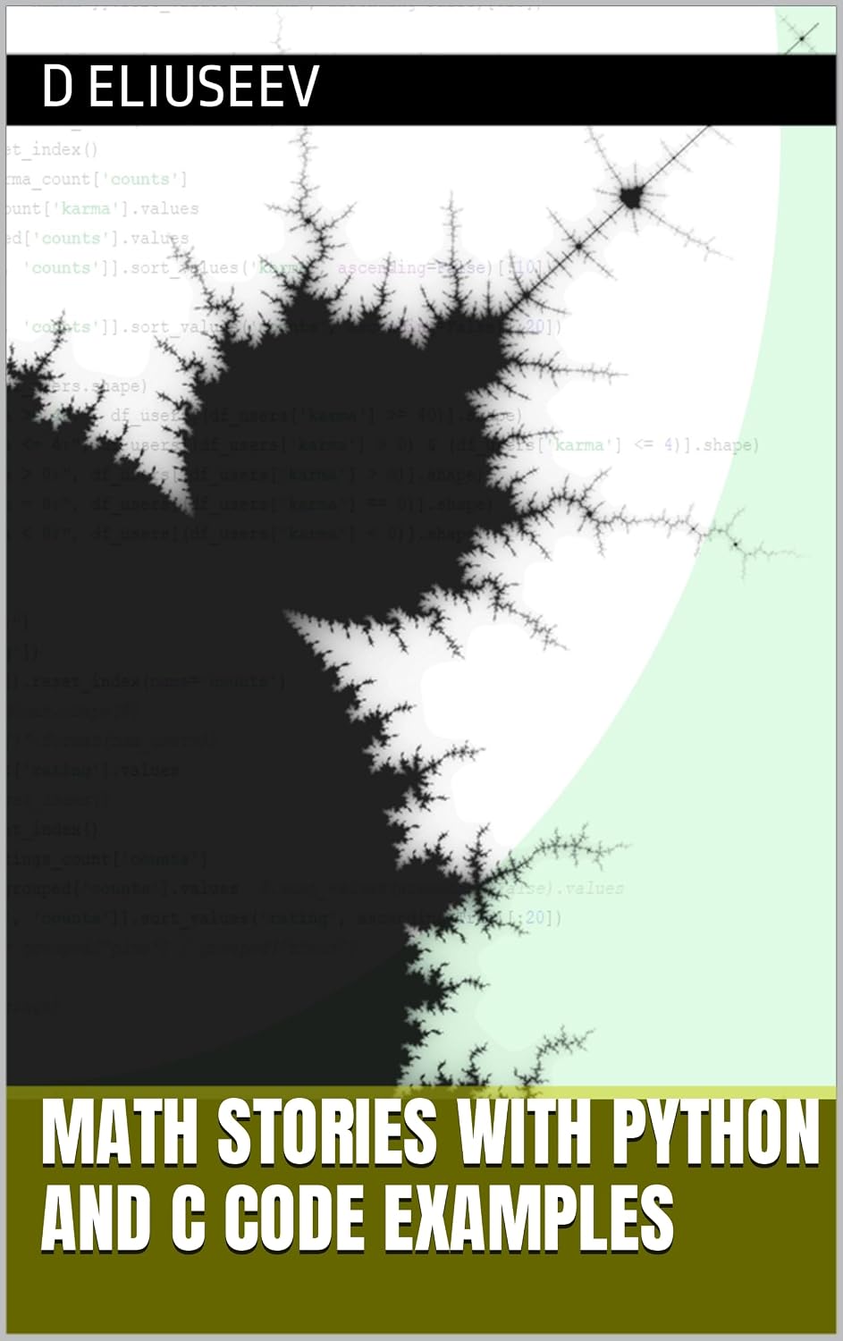 Amazon.com: Math Stories with Python and C Code Examples eBook ...