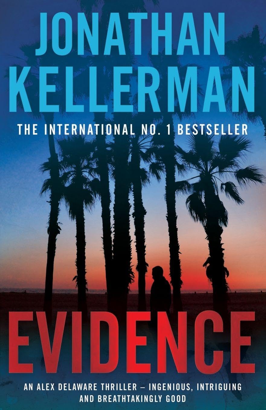 Evidence Alex Delaware series Book 24 A  by Jonathan Kellerman PAPERBACK