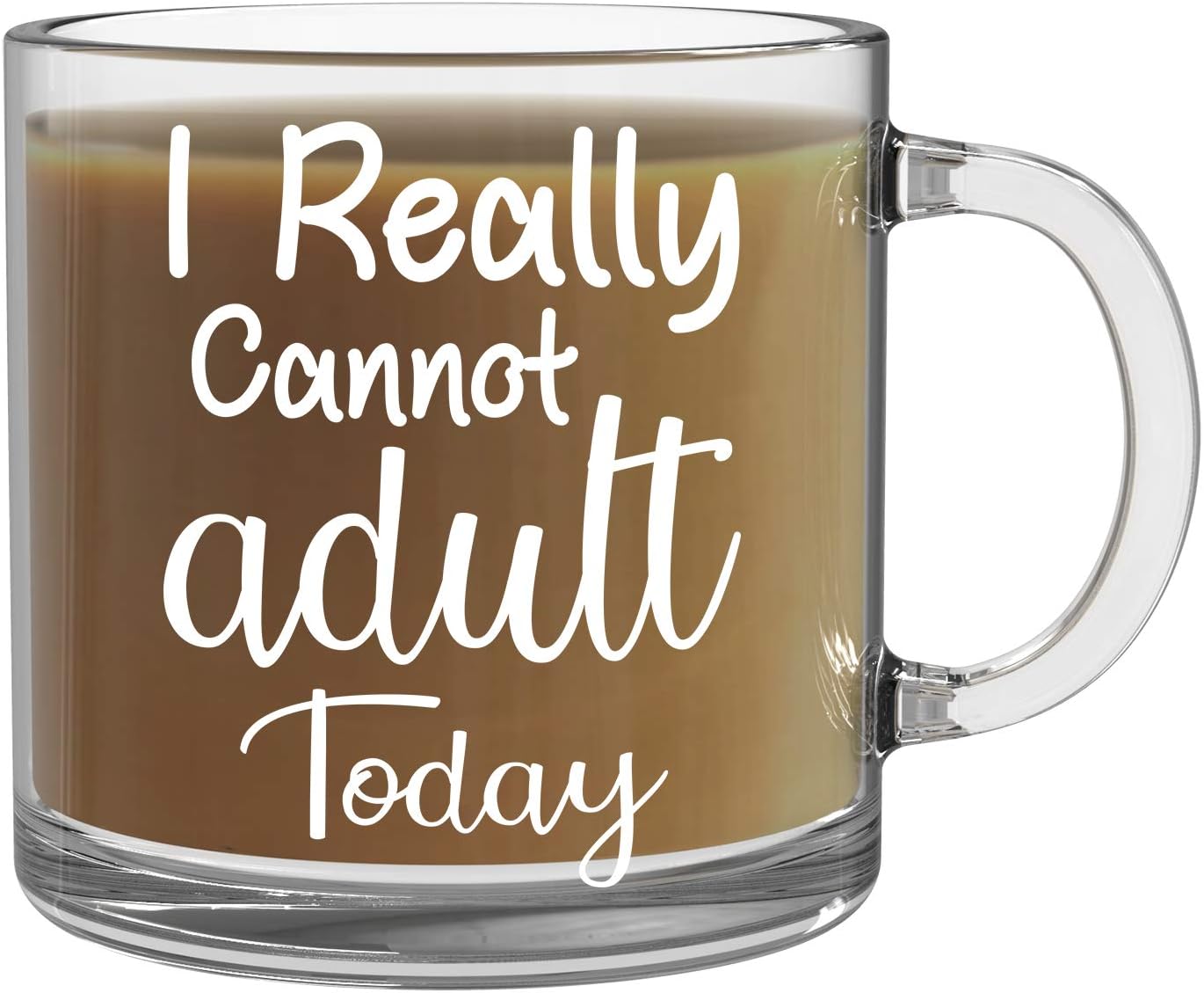 I Really Cannot Adult Today Funny Coffee Mug - 13oz Clear Glass Coffee Mug - Funny Office Sarcasm and Childish Humor Coffee Mug or Tea Cup - Pun I Can't Adult Today - By CBT Mugs
