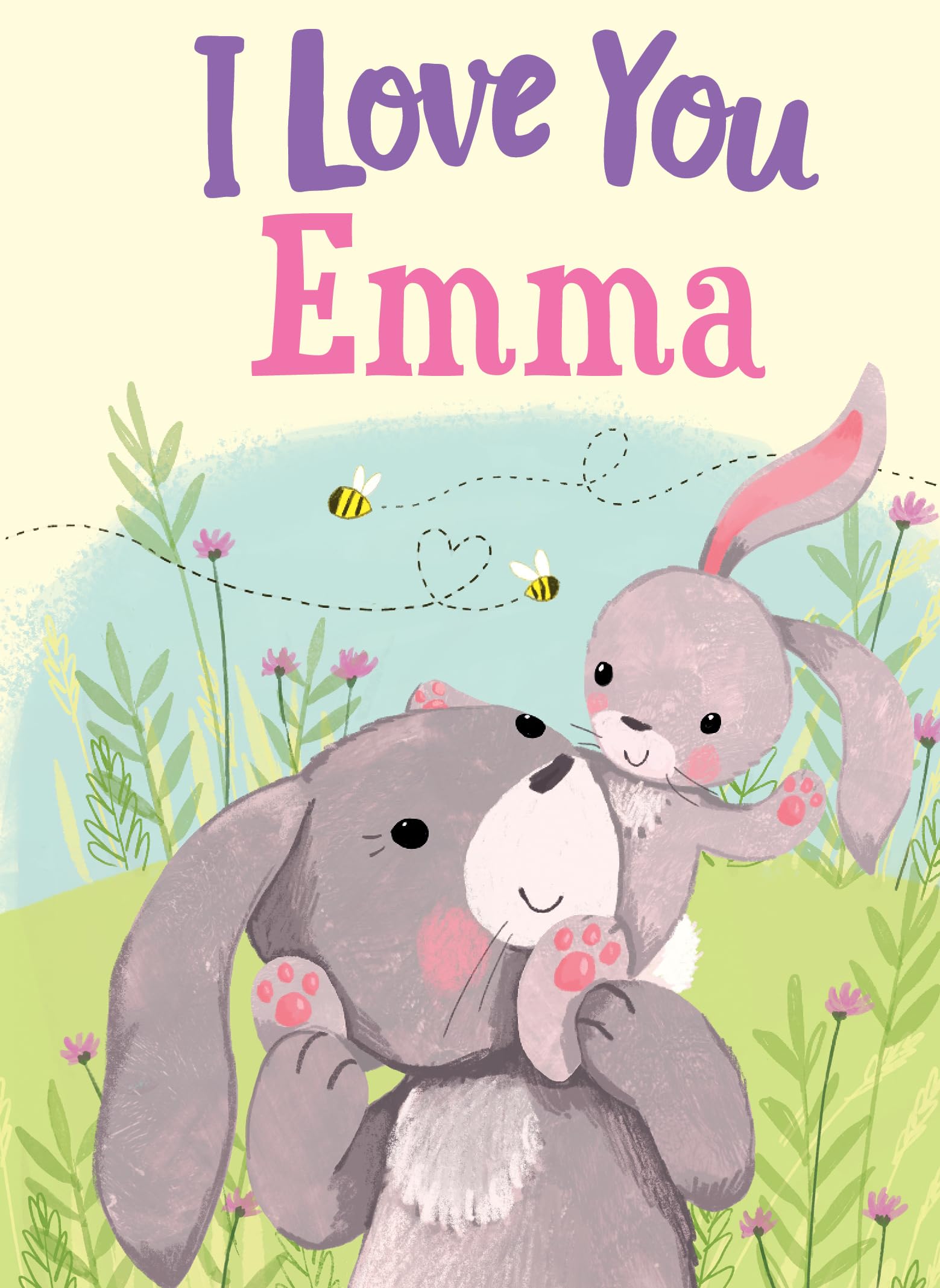 I Love You Emma: A Personalized Book About Love for a Child (Gifts for Babies and Toddlers, Gifts for Birthdays)