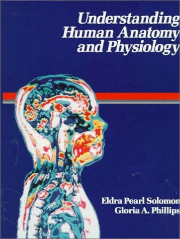 『Understanding Human Anatomy and Physiology, 1e』｜感想・レビュー - 読書メーター