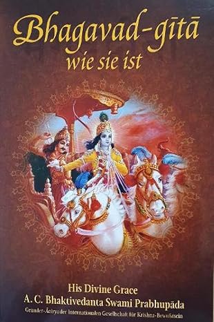 Bhagavad Gita Wie Sie Ist [German language]