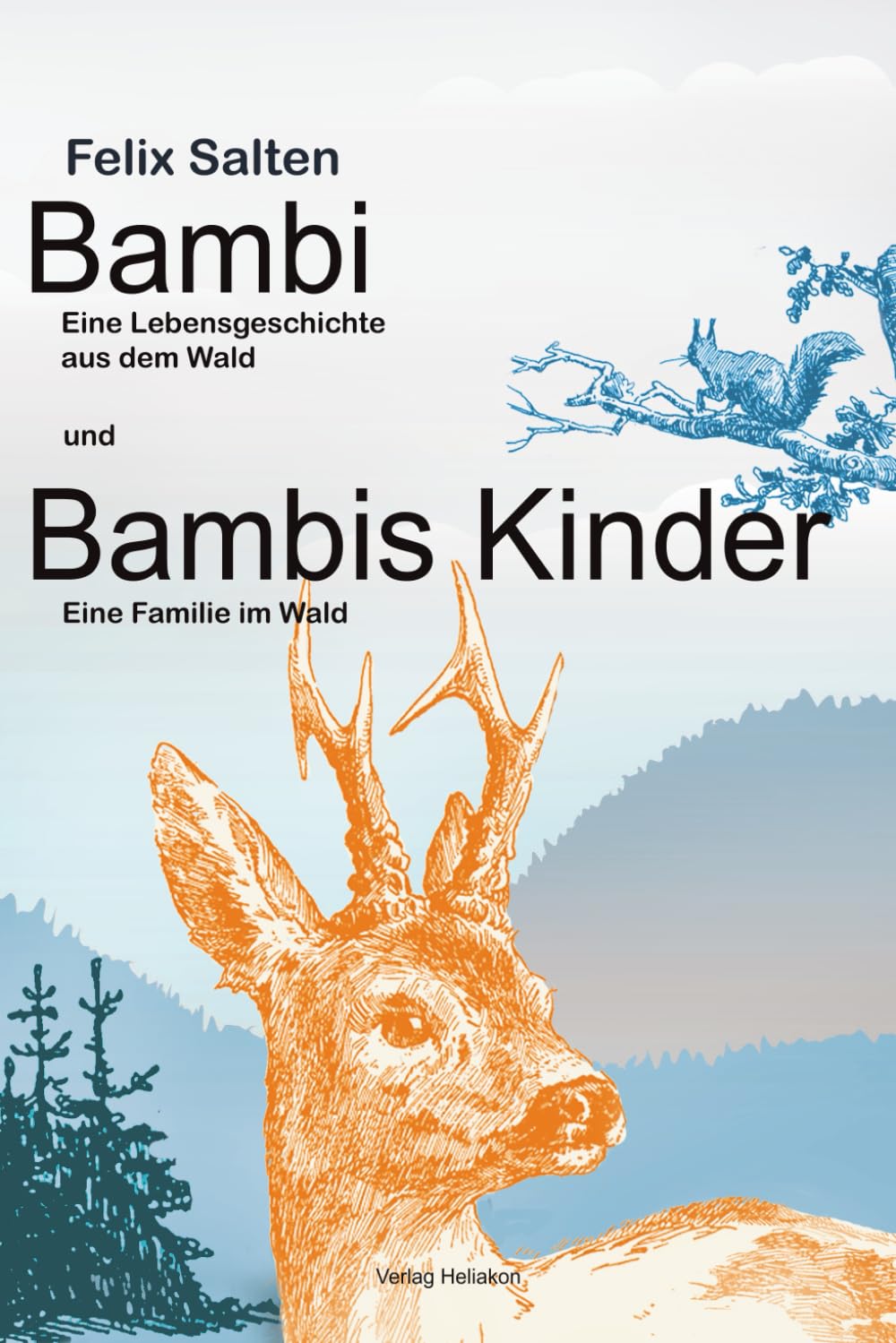 Bambi und Bambis Kinder: Eine Familie im Wald