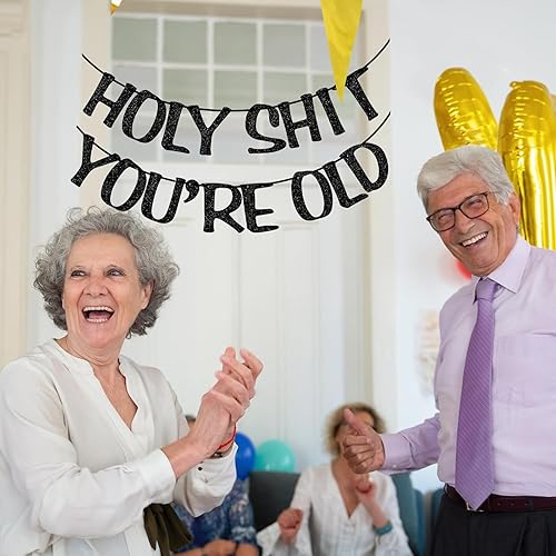 Miniatura 5 de Cartel de Holy Shit You're Old con purpurina negra para 30, 40, 50, 60, 70, 80, 90, divertido cartel de cumpleaños, banderines, decoración