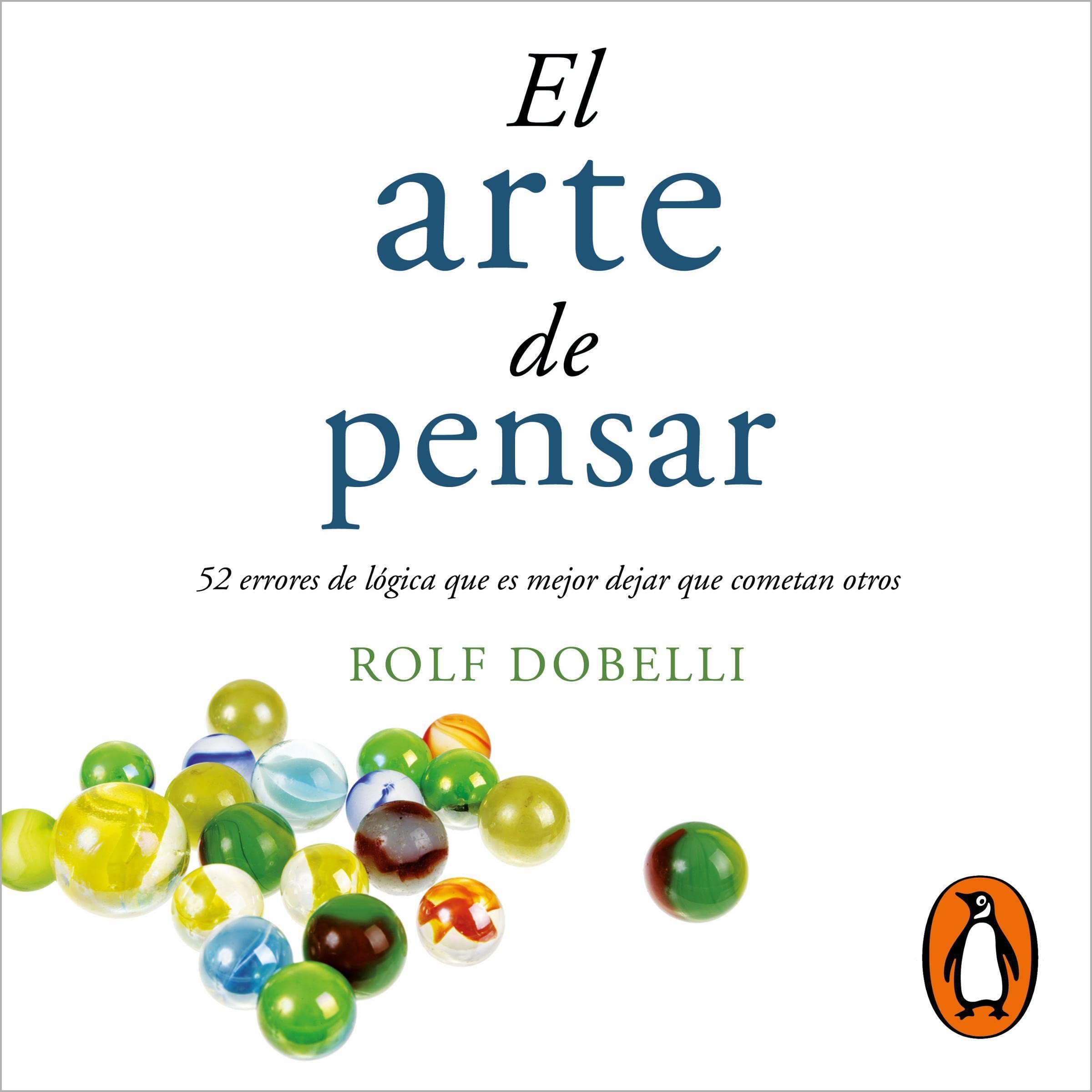 El arte de pensar [The Art of Thinking]