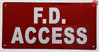 F.D. Access Sign, Fire Department Access Sign (Red, Reflective,Aluminium, Rust Free Size 6X12 Inch, W)