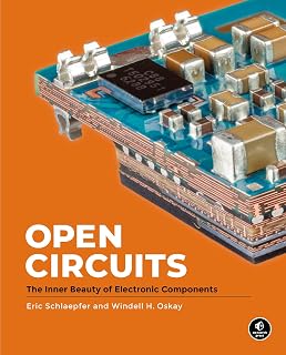 Open Circuits: Stunning Cross-Section Photography of Electronic Components - Art & Engineering Book