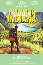Hiking in Indiana: Hiking Log Book for Local Backyard Trails | Walking, Hiking and Backpacking Adventures | Outdoor Activity Journal for Hikers