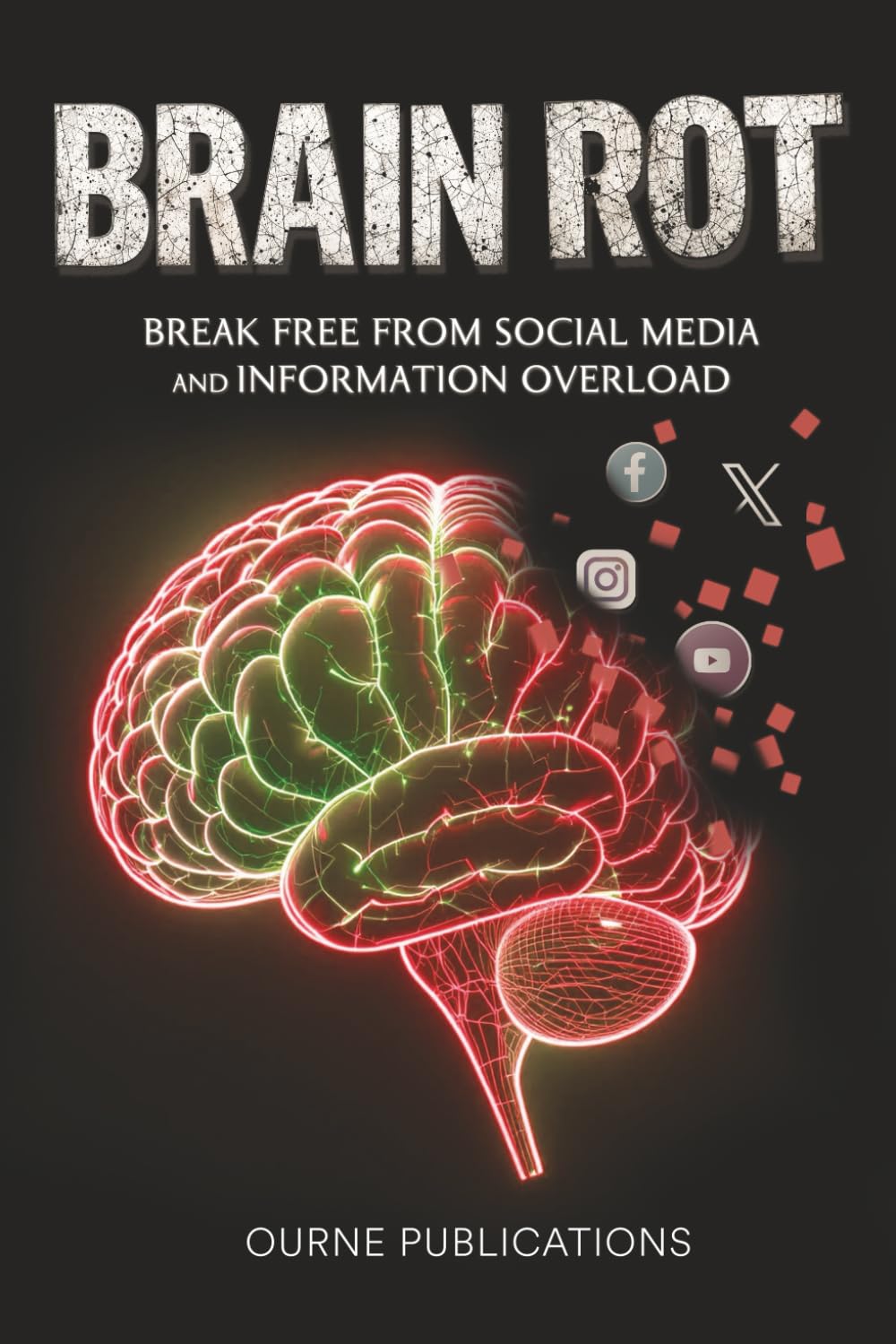 Brain Rot: Break Free from Social Media and Information Overload