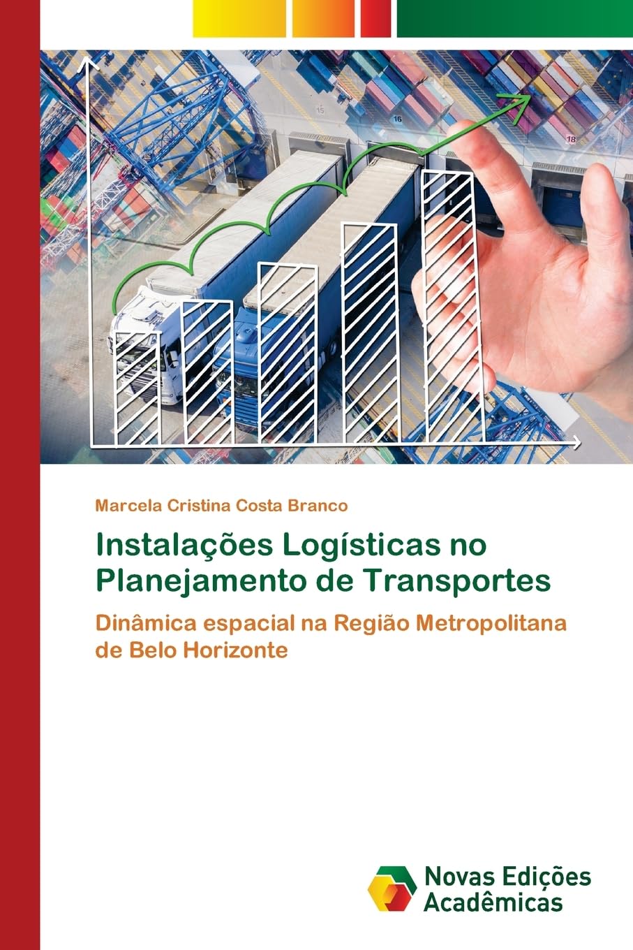 Instalações Logísticas no Planejamento de Transportes