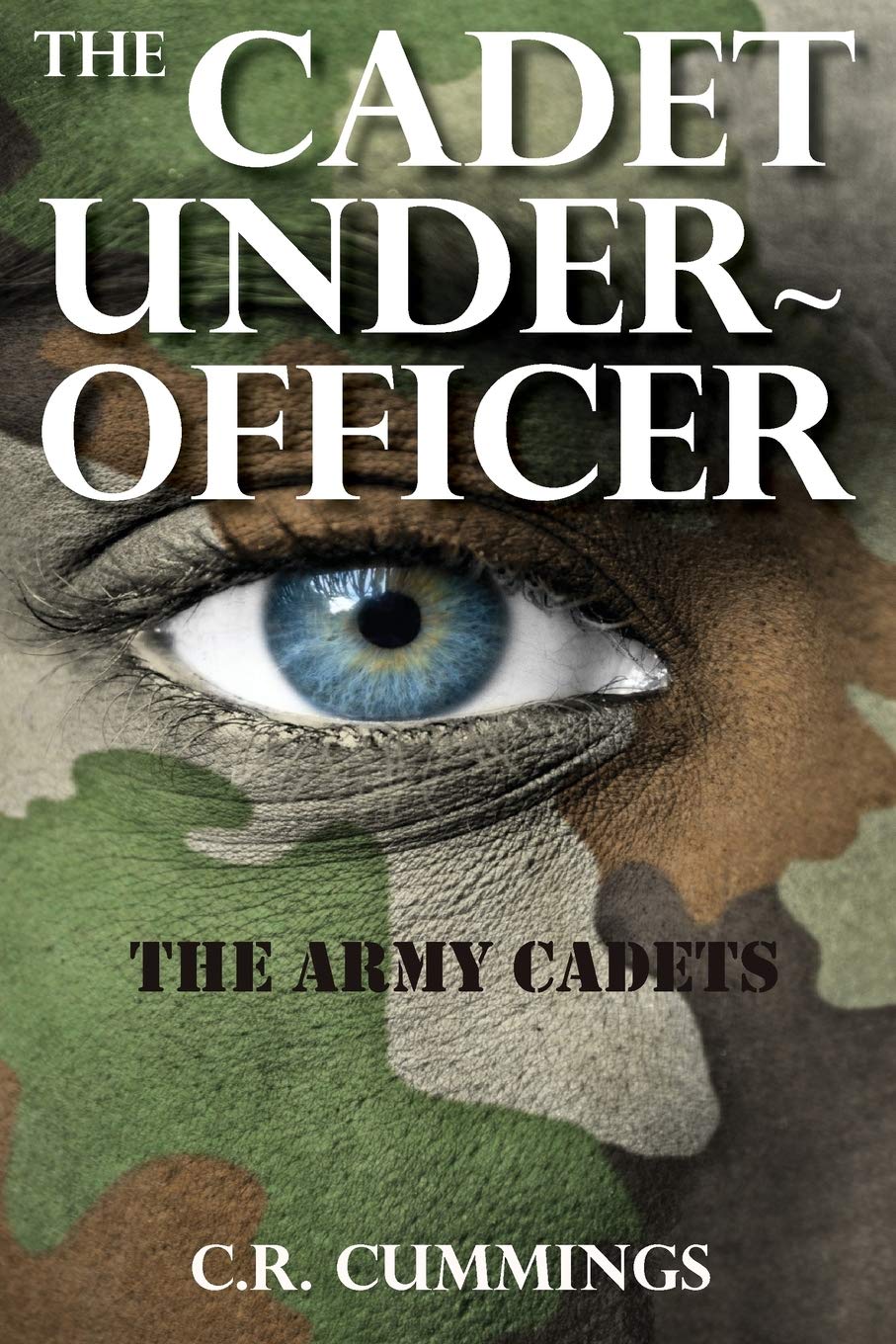 Buy The Cadet Under-Officer: The Army Cadets — BookShops.in