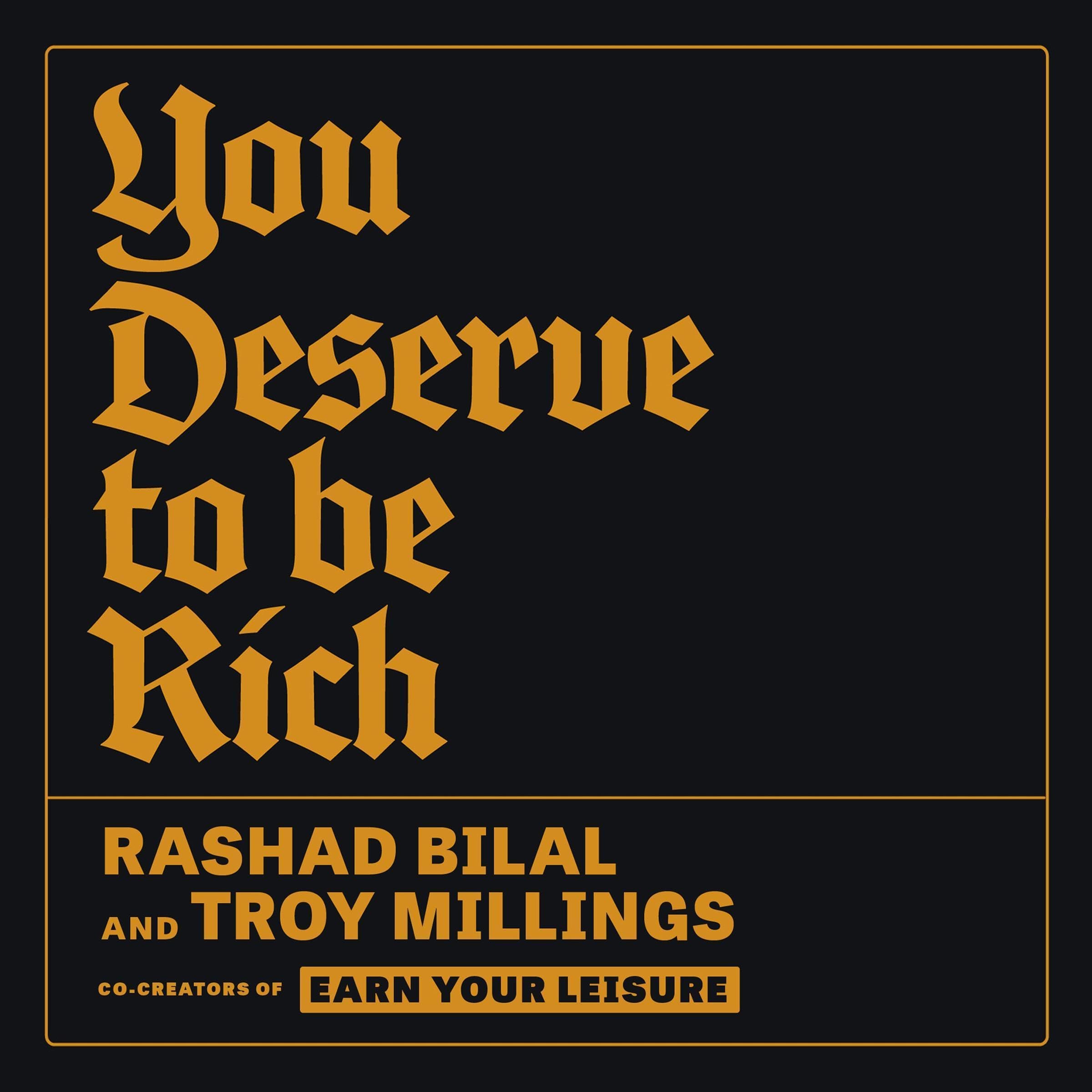 You Deserve to Be Rich