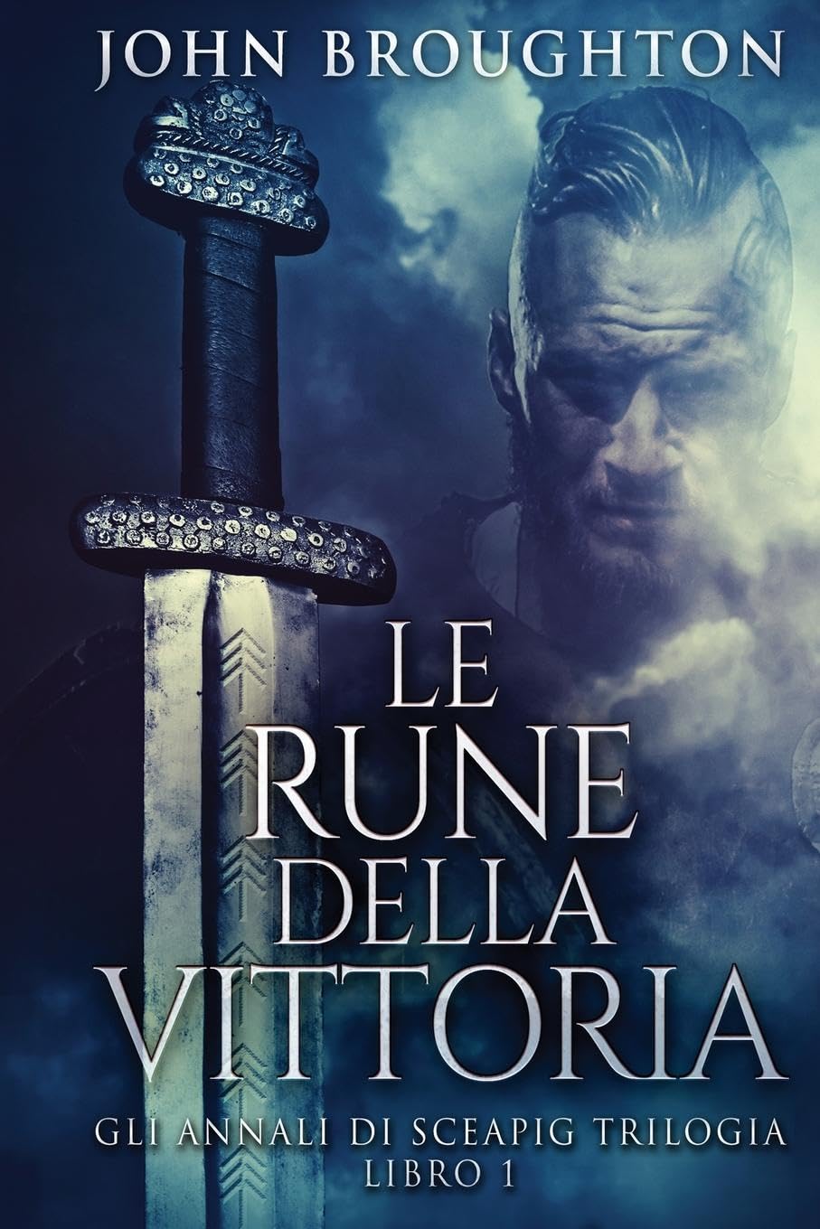Le Rune Della Vittoria (1) (Gli Annali Di Sceapig Trilogia)