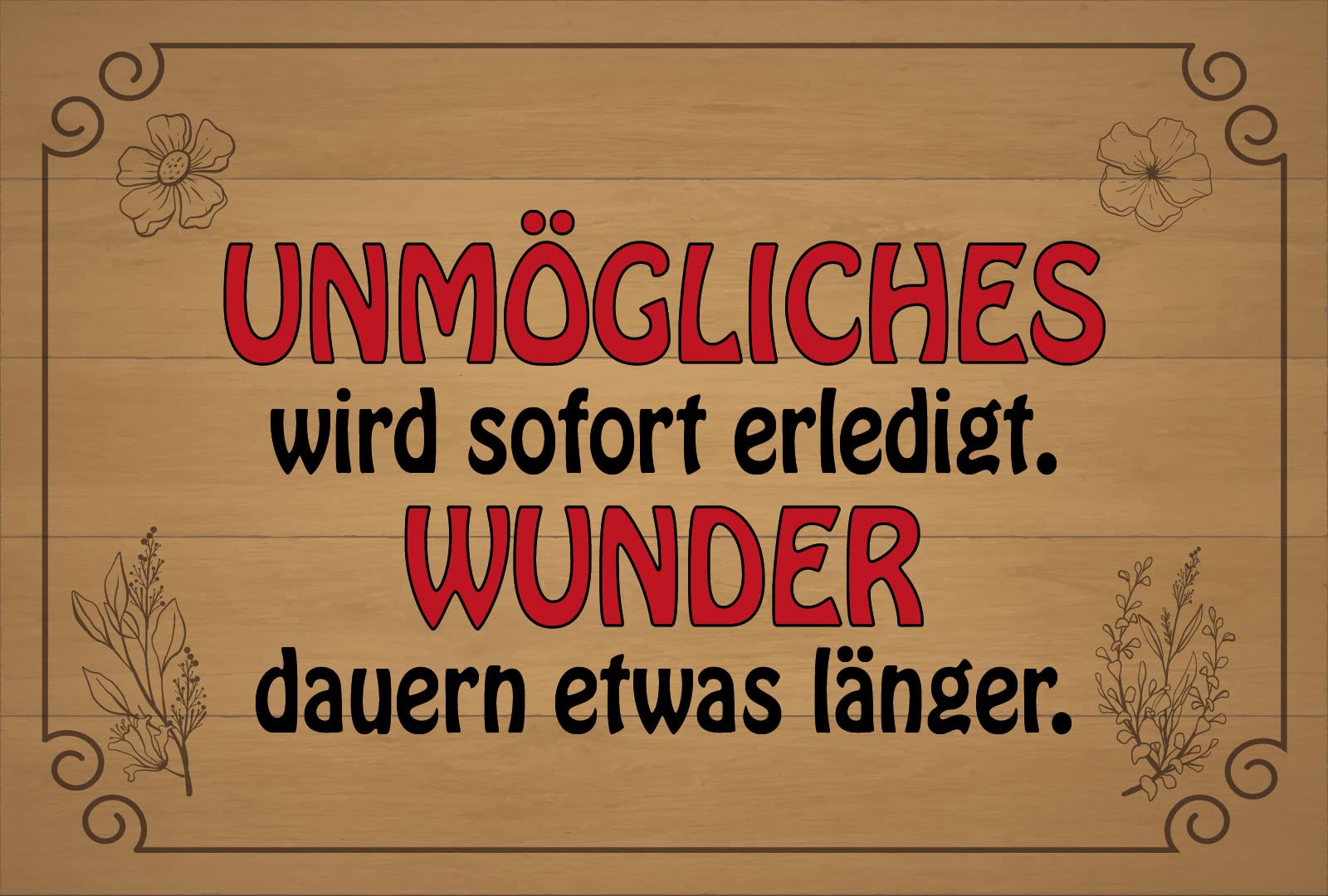 Ontrada Tin Sign 20 x 30 cm Curved Impossible Impossible Wonder Last Decorative Gift Sign