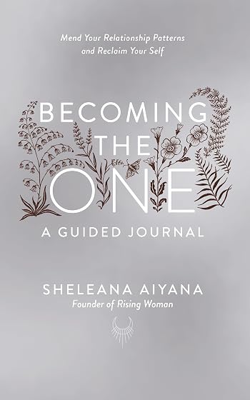 Becoming The One: A Guided Journal