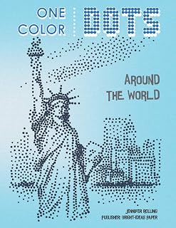 One Color DOTS: Around The World - New Type of Relaxation & Stress Relief Coloring Book for Adults (One Color Fun)