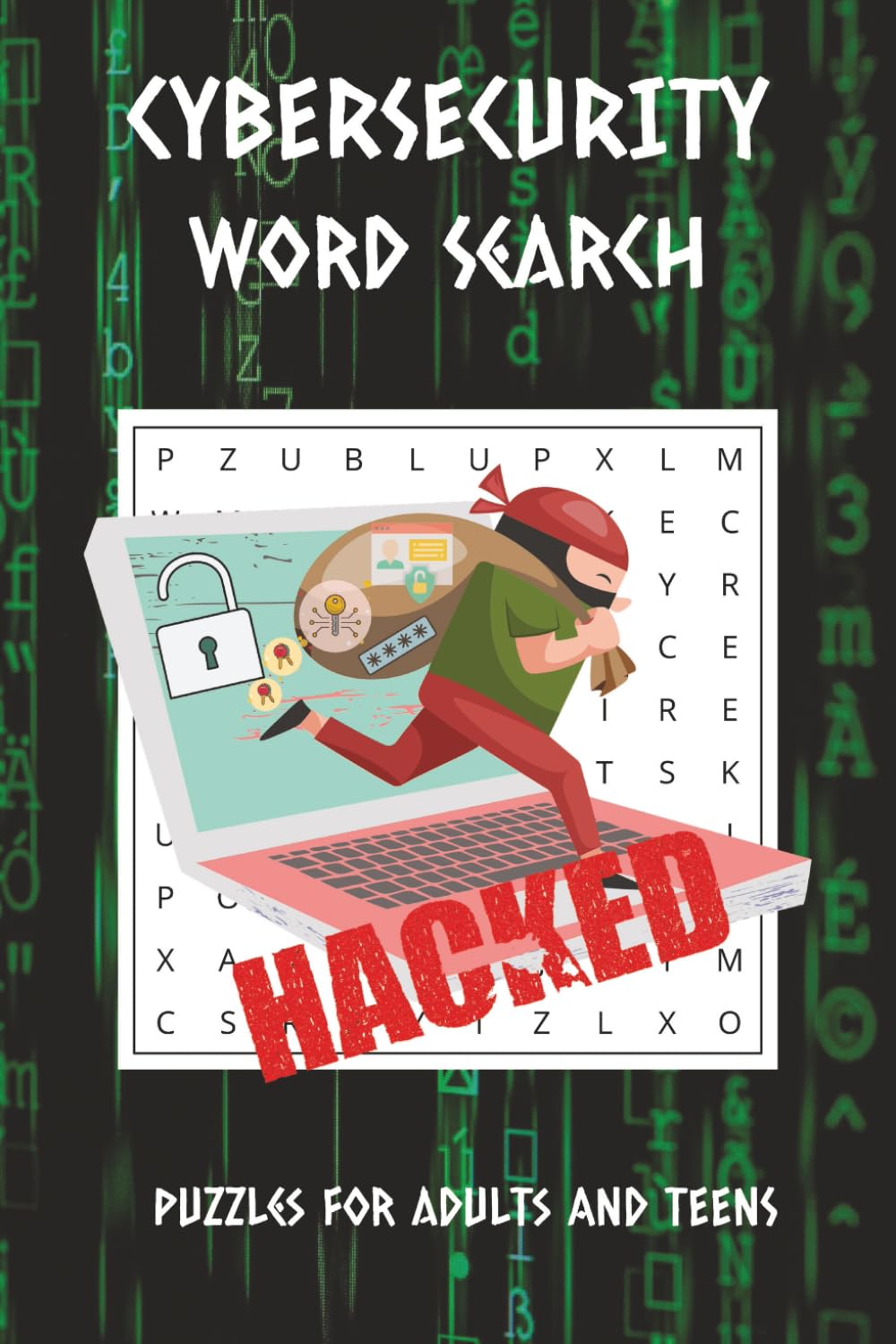 Cybersecurity Word Search Puzzle Book: Word Searches with Easy-to-Read Print about Cybersecurity, Information Technology and More | 6x9 inches, 110 ... group study, travel, leisure time, holidays