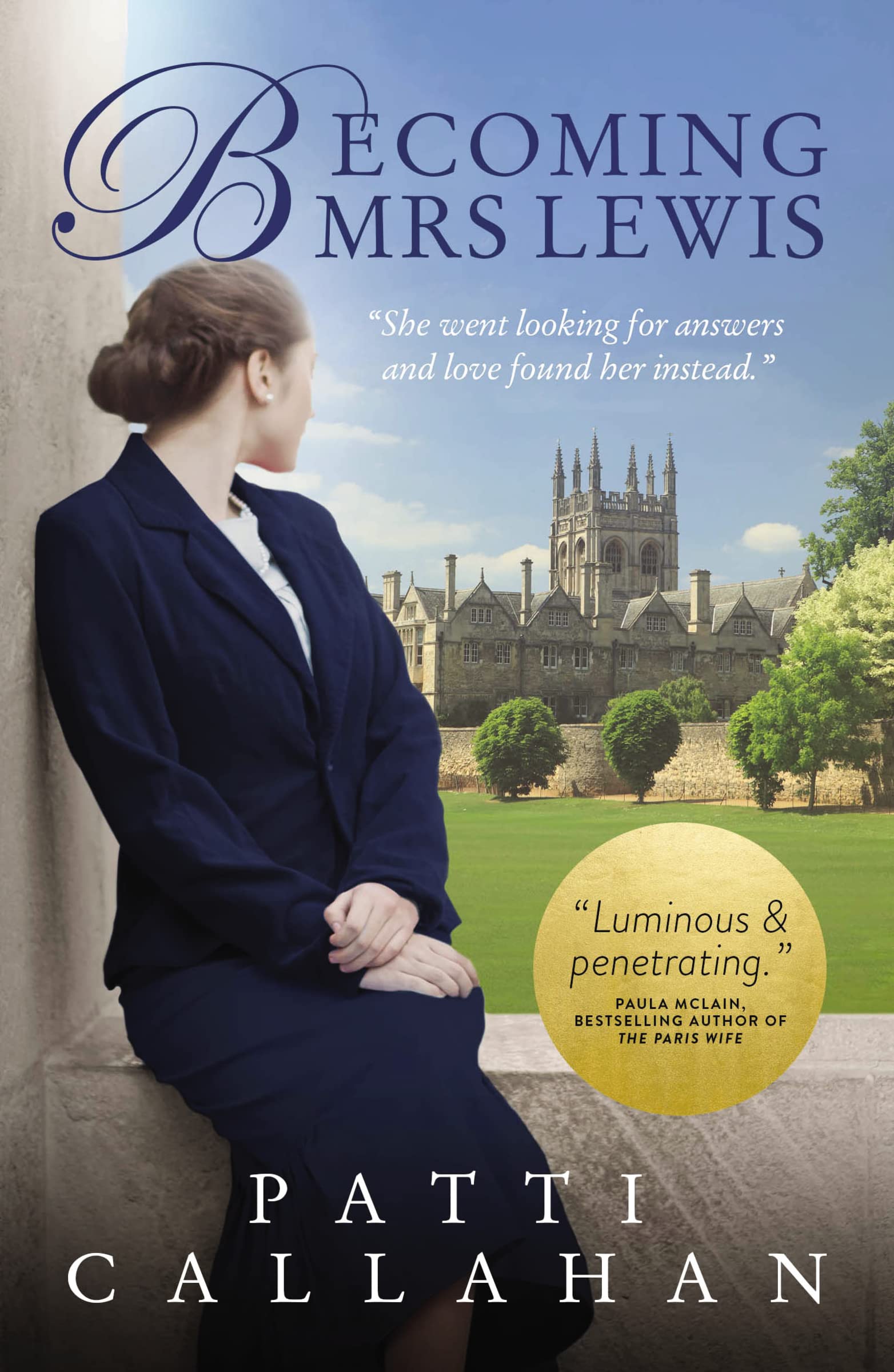 Becoming Mrs Lewis The Improbable Love Story of Joy  by Patti Callahan PAPERBACK