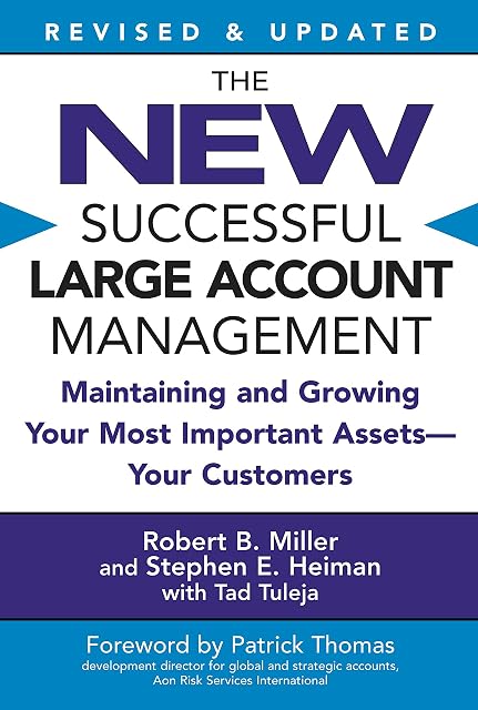 Portada de The New Successful Large Account Management: Maintaining and Growing Your Most Important Assets -- Your Customers
